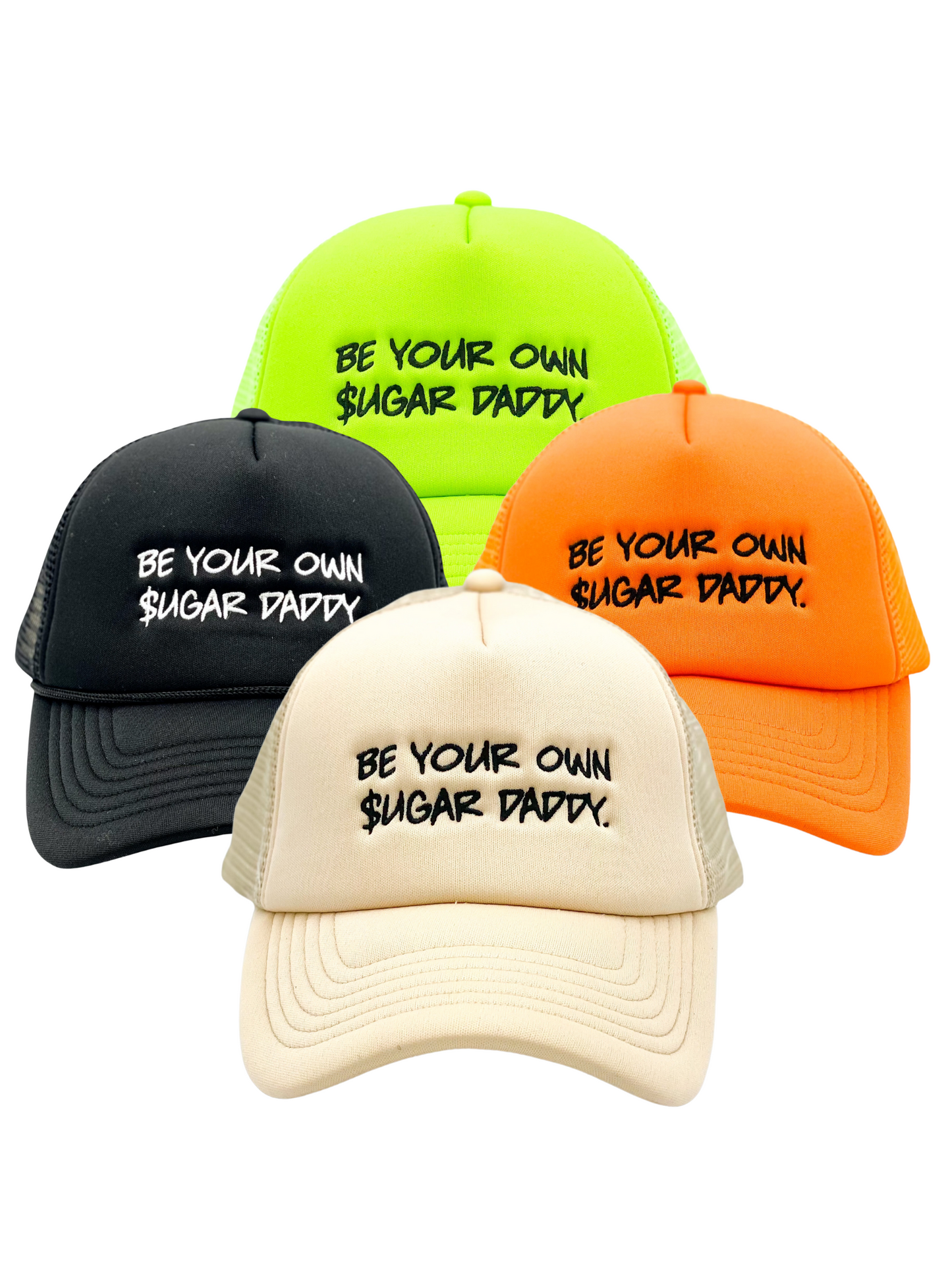 "Be Your Own Sugar Daddy" Trucker Hat (various colors)